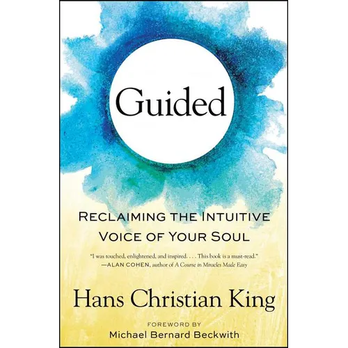Guided: Reclaiming the Intuitive Voice of Your Soul - Paperback