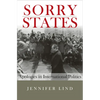 Sorry States: Apologies in International Politics - Paperback