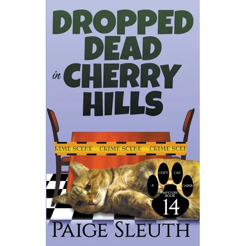 Dropped Dead in Cherry Hills - Paperback