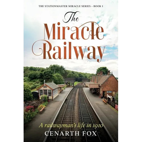 The Miracle Railway - Paperback