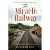 The Miracle Railway - Paperback