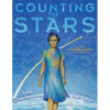 Counting the Stars: The Story of Katherine Johnson, NASA Mathematician - Hardcover