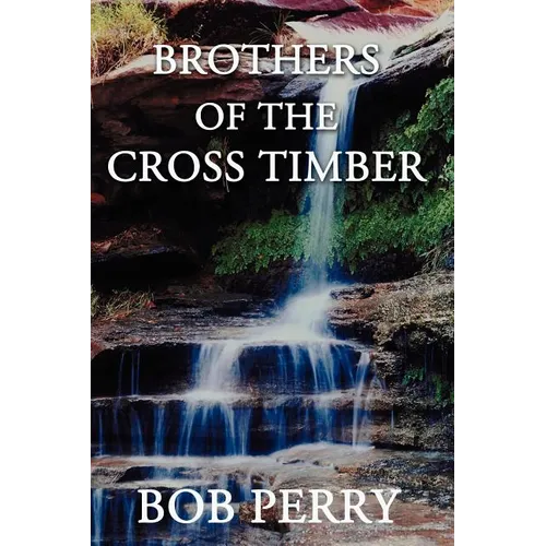 Brothers of the Cross Timber - Paperback