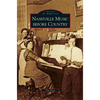 Nashville Music Before Country - Hardcover