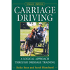 Carriage Driving: A Logical Approach Through Dressage Training - Paperback