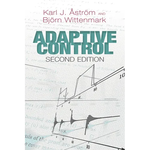 Adaptive Control: Second Edition - Paperback