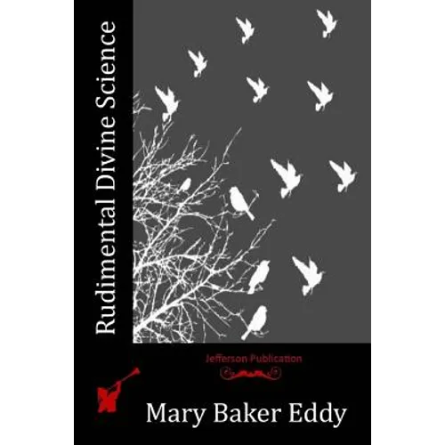 Rudimental Divine Science - Paperback