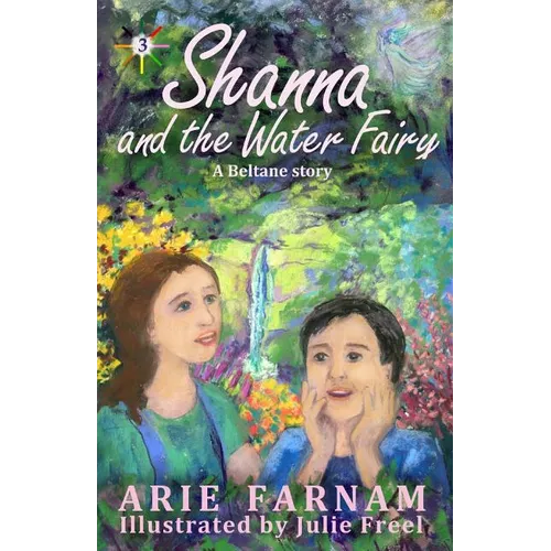 Shanna and the Water Fairy: A Beltane Story - Paperback