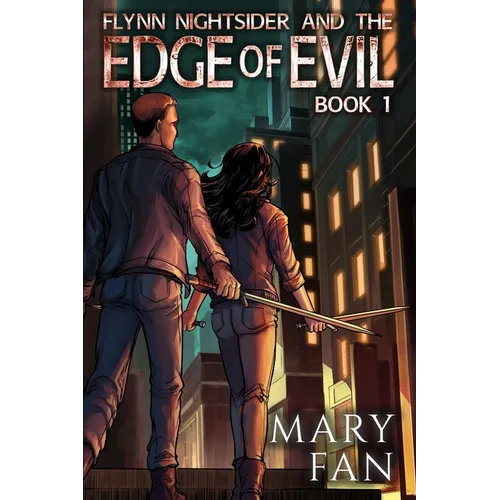Flynn Nightsider and the Edge of Evil - Paperback