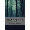 Dead Souls (Classic Edition) - Paperback