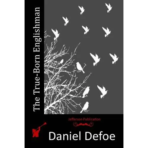 The True-Born Englishman - Paperback