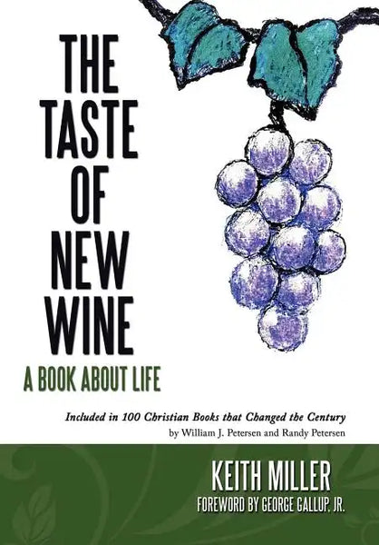 The Taste of New Wine - Hardcover