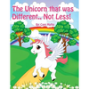 The Unicorn that was Different.. Not Less! - Paperback