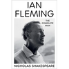 Ian Fleming: The Complete Man - Hardcover