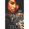 I Need Love 3: A Hood Romance - Paperback