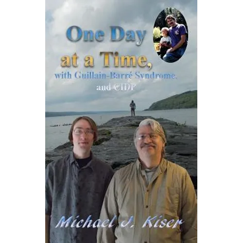 One Day at a Time, with Guillain-Barré Syndrome, and CIDP - Paperback