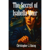 The Secret of Isabella Meer: A Nicholas Chambers Mystery - Paperback