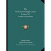 The Journals Of Hugh Gaine, Printer V1: Biography And Bibliography - Paperback