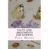 Facts and Arguments for Darwin - Paperback