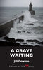 A Grave Waiting - Paperback