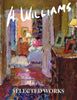 A Williams SELECTED WORKS: Selected Works - Paperback