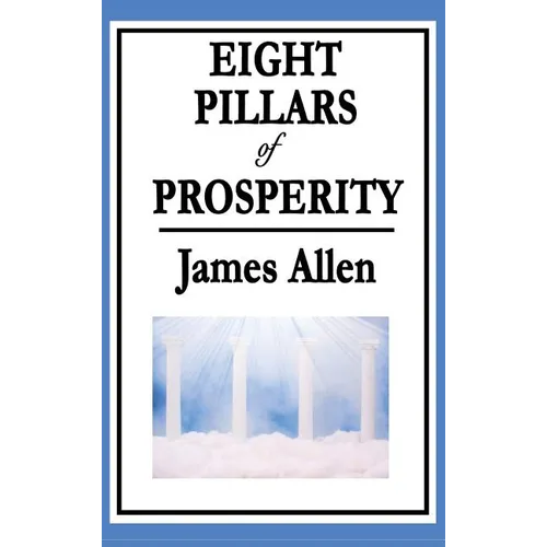 Eight Pillars of Prosperity - Hardcover