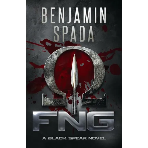 Fng: A Black Spear Novel - Paperback