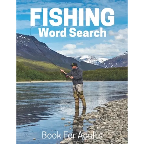 Fishing Word Search Book For Adults: Large Print Fishing gift Puzzle Book With Solutions - Paperback