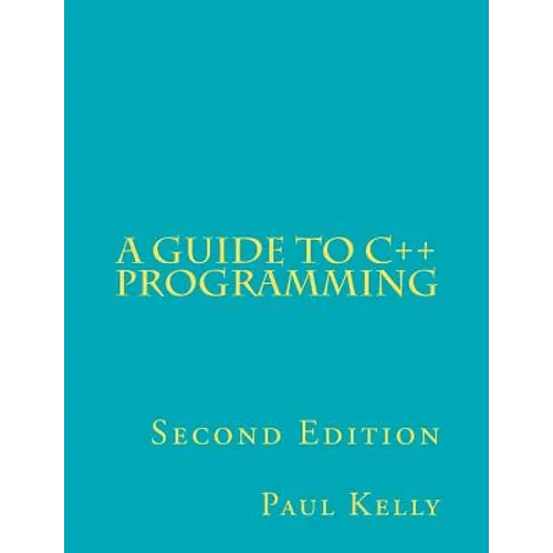 A Guide to C++ Programming - Paperback