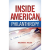 Inside American Philanthropy: The Dramas of Donorship - Paperback