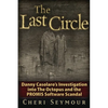 The Last Circle: Danny Casolaro's Investigation Into the Octopus and the PROMIS Software Scandal - Paperback