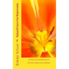 Natural Cures For Depression: 25 Years Of Situational & Chronic Depression Healed - Paperback