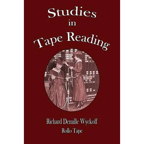 Studies in Tape Reading - Paperback