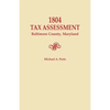 1804 Tax Assessment, Baltimore County, Maryland - Paperback