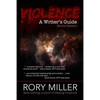 Violence: A Writer's Guide - Paperback