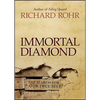 Immortal Diamond: The Search for Our True Self - Hardcover