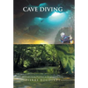 Cave Diving: Motivations to Practice an Engaged Activity - Hardcover