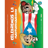 Celebremos La Puertorriqueñidad: con los CABEZOODOS - Paperback