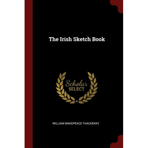 The Irish Sketch Book - Paperback