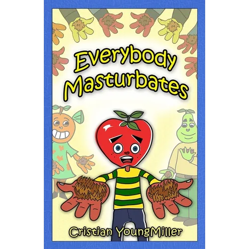 Everybody Masturbates - Paperback