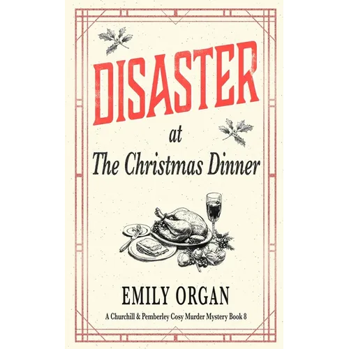 Disaster at the Christmas Dinner - Paperback