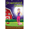 Downward Death: A Magical Mane Mystery - Paperback