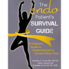 The Endo Patient's Survival Guide: A Patient's Guide to Endometriosis & Chronic Pelvic Pain - Paperback