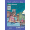 What I Need to Know About Peptic Ulcers - Paperback