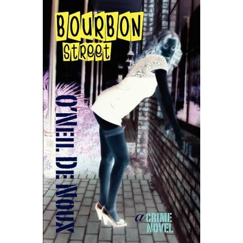 Bourbon Street: A New Orleans Crime Novel - Paperback
