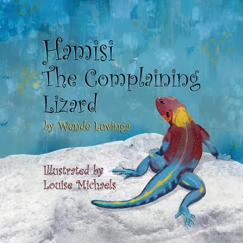 Hamisi The Complaining Lizard - Paperback