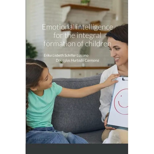 Emotional intelligence for the integral formation of children - Paperback