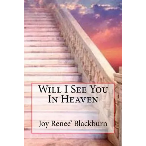 Will I See You In Heaven - Paperback