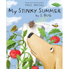 My Stinky Summer by S. Bug - Paperback