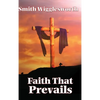 Faith That Prevails - Hardcover